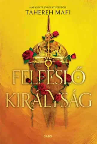 Sci-fi a fantasy Felfeslő királyság - Tahereh Mafi