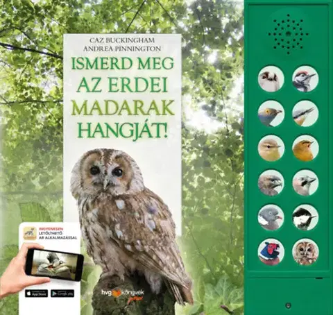 Príroda Ismerd meg az erdei madarak hangját! - Kolektív autorov