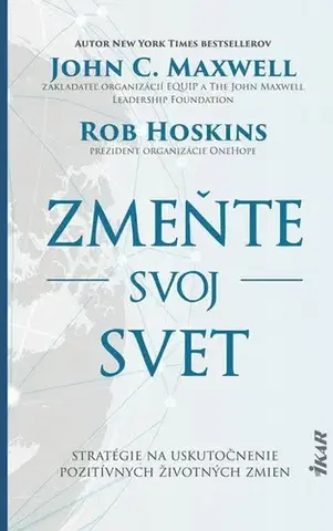 Rozvoj osobnosti Zmeňte svoj svet - John Maxwell Coetzee,Rob Hoskins
