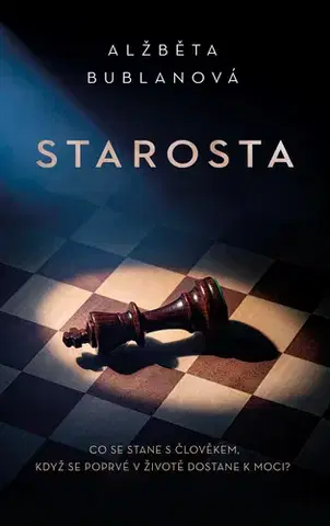 Romantická beletria Starosta - Alžběta Bublanová