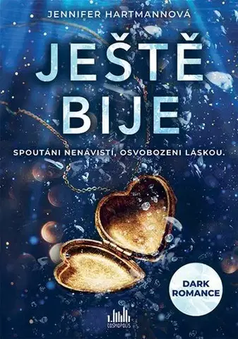 Romantická beletria Ještě bije - Jennifer Hartmann