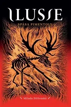 Sci-fi a fantasy Ilusie 6: Spása Pimentoly - Milada Střítezská