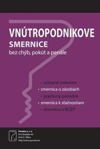 Právo - ostatné Vnútropodnikové smernice (Bez chýb, pokút a penále)