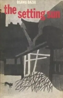 Svetová beletria The Setting Sun - Osamu Dazai,Donald Keene