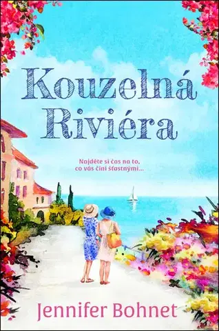 Romantická beletria Kouzelná Riviéra - Jennifer Bohnet