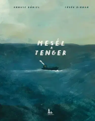 Beletria - ostatné Mesél a tenger - Bianka Török,Dániel Hanusz