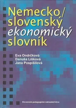 Slovníky Nemecko-slovenský ekonomický slovník - Eva Ondrčková