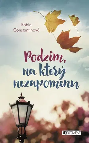 Pre dievčatá Podzim, na který nezapomenu - Robin Constantine