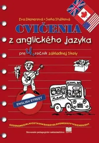 Učebnice pre ZŠ - ostatné Cvičenia z anglického jazyka pre 4. ročník základnej školy - Eva Dienerová,Soňa Stušková