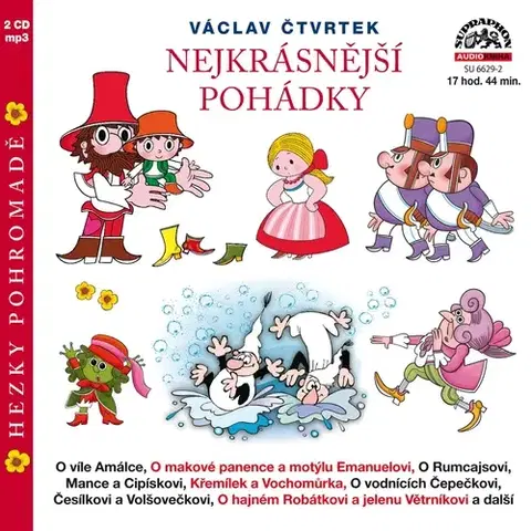 Pre deti a mládež SUPRAPHON a.s. Nejkrásnější pohádky hezky pohromadě