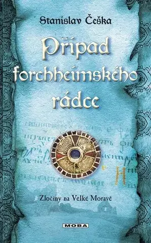 Detektívky, trilery, horory Případ forchheimského rádce - Stanislav Češka