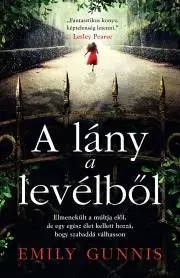 Detektívky, trilery, horory A lány a levélből - Emily Gunnisová