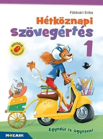 Príprava do školy, pracovné zošity Hétköznapi szövegértés 1. - Gyakorló munkafüzet - Erika Földvári