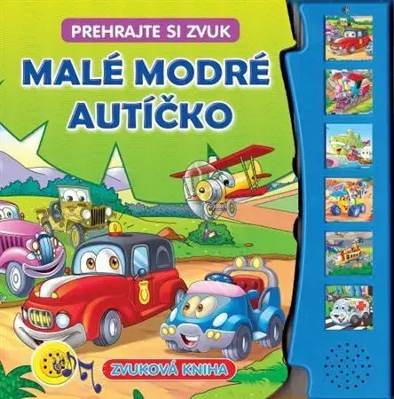 Zvukové knihy Malé modré autíčko - Prehrajte si zvuk, 2. vydanie