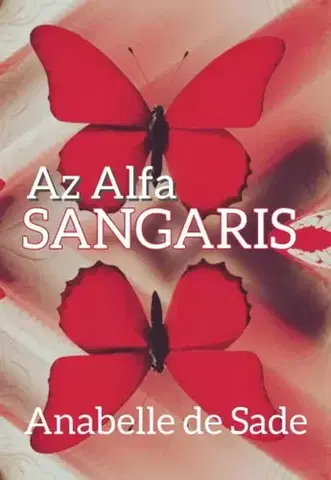 Romantická beletria Sangaris - SADE Anabelle de
