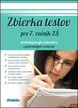 Slovenský jazyk Zbierka testov pre 7. ročník ZŠ slovenský jazyk a literatúra s podrobnými rozbormi - Renáta Lukačková