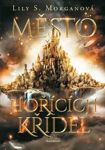 Fantasy, upíri Město hořících křídel - Lily S. Morgan,Eva Žočková