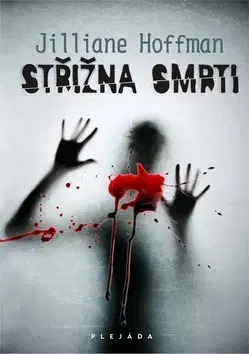 Detektívky, trilery, horory Střižna smrti - Jilliane Hoffman