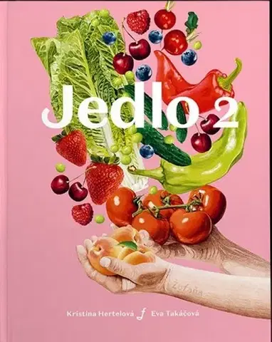 Kuchárky - ostatné Jedlo 2 - Kristína Hertelová,Eva Takáčová