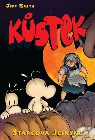Komiksy Kůstek 6: Starcova jeskyně - Jeff Smith