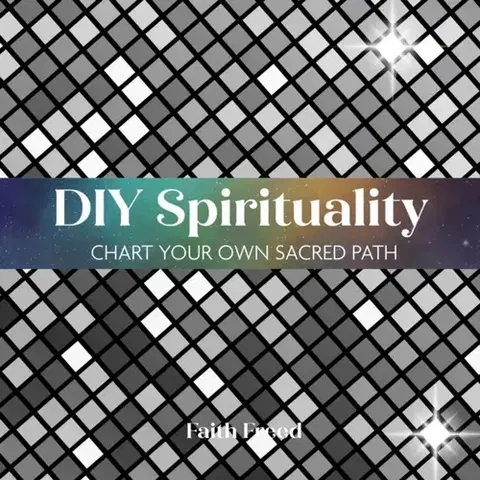 Ezoterika DIY Spirituality - Faith Freed