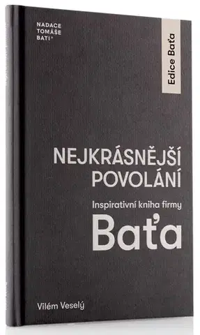 Motivačná literatúra - ostatné Nejkrásnější povolání - Vilém Veselý