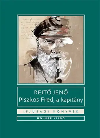 Humor a satira Piszkos Fred, a kapitány - Jenő Rejtő