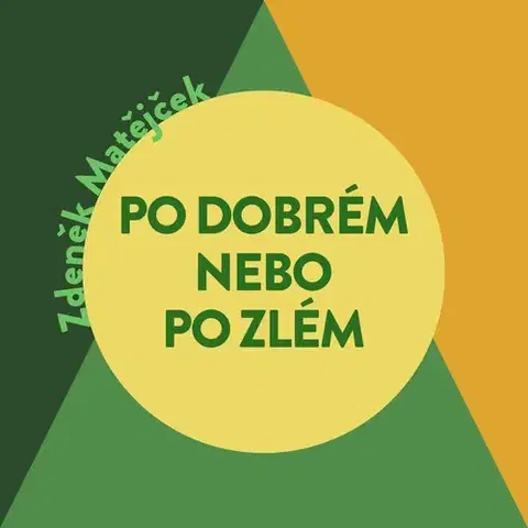 Rozvoj osobnosti Tympanum Po dobrém, nebo po zlém