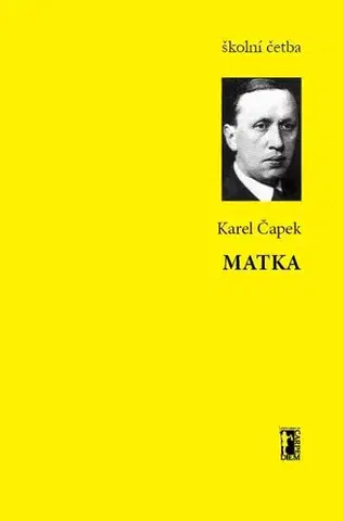 Česká beletria Matka - Karel Čapek