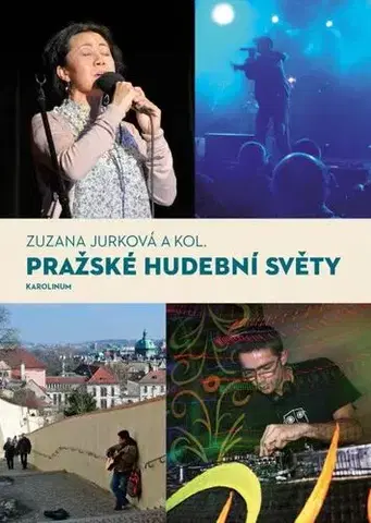 História - ostatné Pražské hudební světy - Zuzana Jurková a kolektív