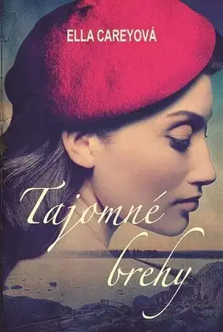 Romantická beletria Tajomné brehy - Ella Careyová