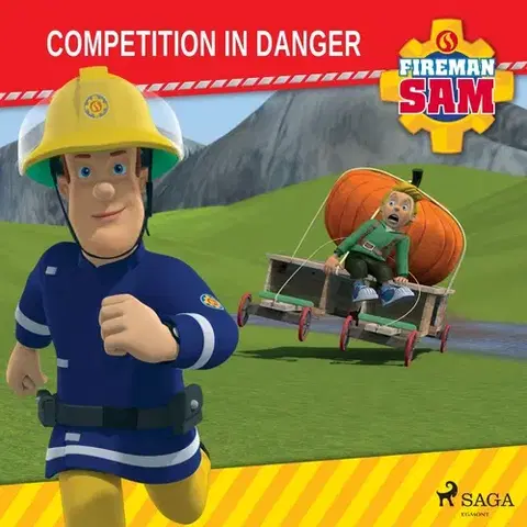 Pre deti a mládež Saga Egmont Fireman Sam - Competition in Danger (EN)