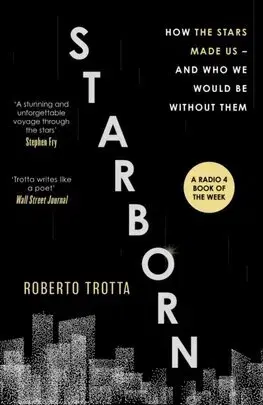 Astronómia, vesmír, fyzika Starborn - Roberto Trotta