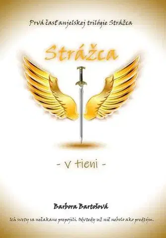 Romantická beletria Strážca - V tieni - Barbora Bartošová