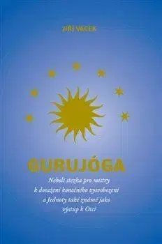 Buddhizmus Gurujóga - Jiří Vacek