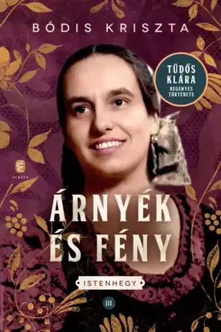 Svetová beletria Árnyék és fény - Kriszta Bódis