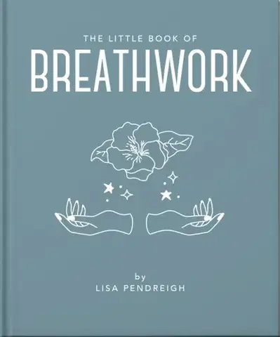Ezoterika The Little Book of Breathwork - OH