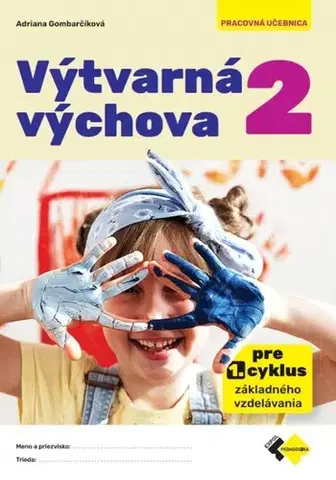 Učebnice pre ZŠ - ostatné Výtvarná výchova 2 - Adriana Gombarčíková