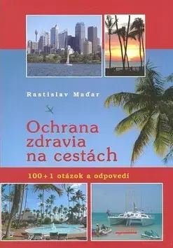 Zdravie, životný štýl - ostatné Ochrana zdravia na cestách - Rastislav Maďar