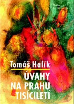Náboženstvo - ostatné Úvahy na prahu tisíciletí - Tomáš Halík