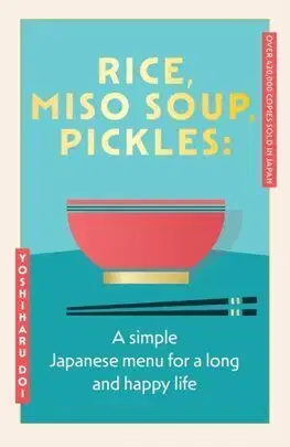 Ázijská Rice, Miso Soup, Pickles - Yoshiharu Doi