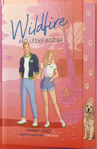 Romantická beletria Wildfire: Ako lesný požiar (s oriezkou) - Hannah Grace