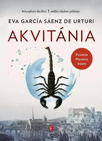 Detektívky, trilery, horory Akvitánia - Eva García Sáenz de Urturi