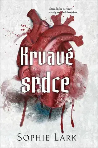 Romantická beletria Podsvětí Chicaga 4: Krvavé srdce - Sophie Lark
