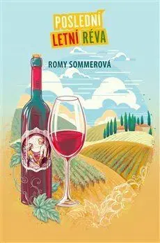 Romantická beletria Poslední letní réva - Romy Sommer