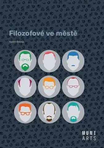 Filozofia Filozofové ve městě - Radim Brázda