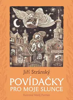 Básničky a hádanky pre deti Povídačky pro moje slunce - Jiří Stránský