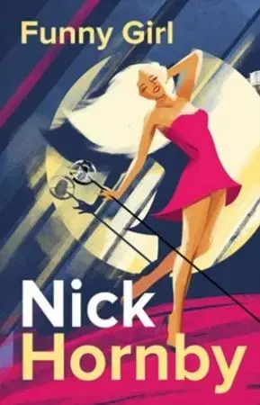 Svetová beletria Funny Girl - Nick Hornby