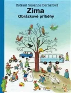 Pre deti a mládež - ostatné Zima - Rotraut Susanne Berner