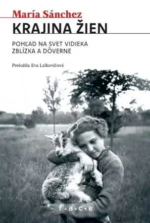 Eseje, úvahy, štúdie Krajina žien - María Sánchez,Eva Lalkovičová